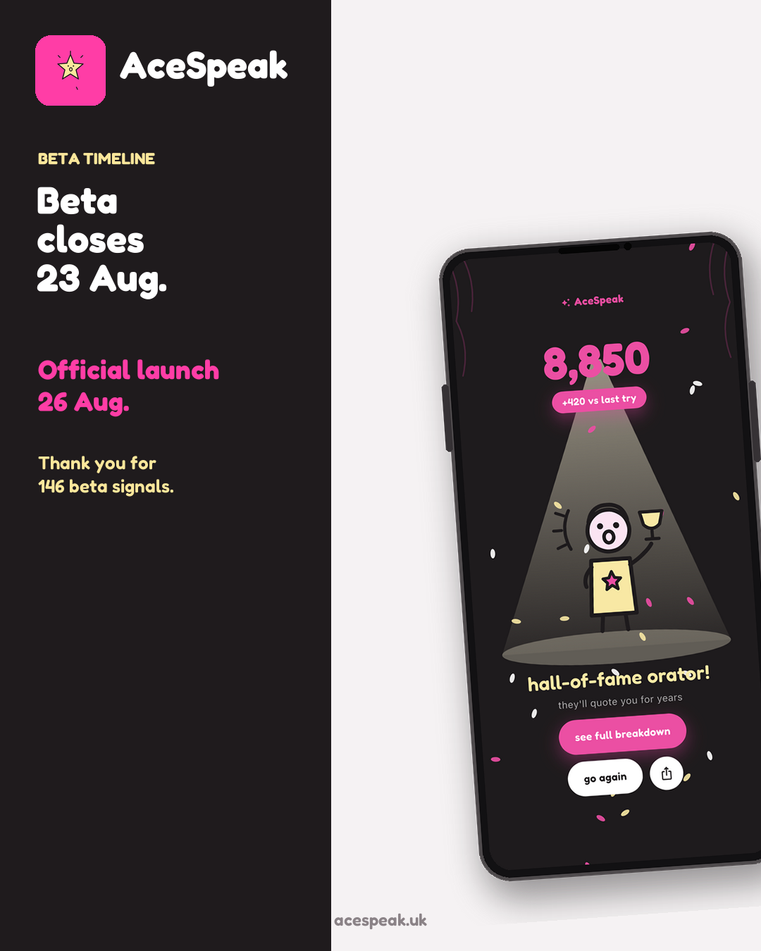 A split AceSpeak graphic: dark panel reading "beta closes 23 aug," "official launch 26 aug," and "thank you for 146 beta signals," beside a phone showing the AceSpeak score-reveal screen.